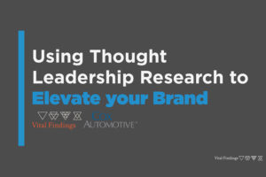 Using Thought Leadership Research to Elevate Your Brand